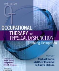 Occupational Therapy and Physical Dysfunction: Enabling Occupation eBook