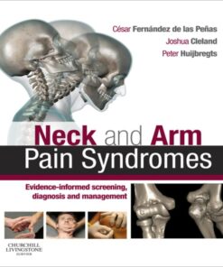 Neck and Arm Pain Syndromes: Evidence-informed Screening, Diagnosis and Management eBook