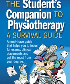 The Student's Companion to Physiotherapy: A Survival Guide eBook