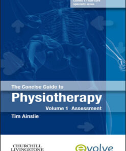 The Concise Guide to Physiotherapy - Volume 1: Assessment eBook