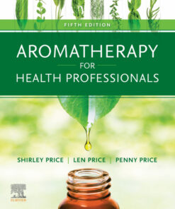 Aromatherapy for Health Professionals E-Book eBook