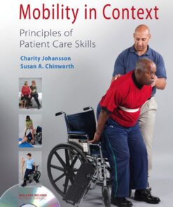 Mobility in Context Principles of Patient Care Skills eBook