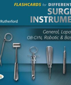 Flashcards for Differentiating Surgical Instruments: General, Laparoscopic, OB-GYN, Robotic & Basic Ortho eBook