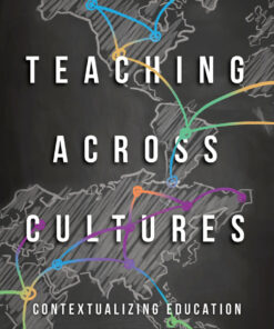 Teaching Across Cultures: Contextualizing Education for Global Mission eBook
