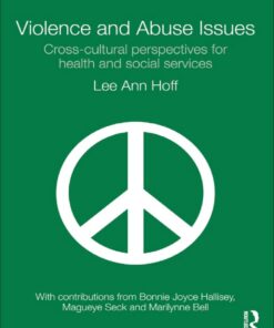 Violence and Abuse Issues: Cross-Cultural Perspectives for Health and Social Services eBook