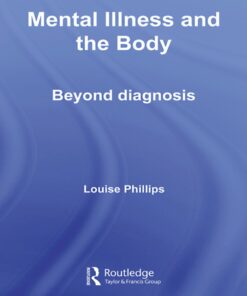 Mental Illness and the Body: Beyond Diagnosis eBook