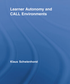 Learner Autonomy and CALL Environments eBook