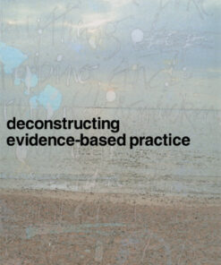 Deconstructing Evidence-Based Practice eBook