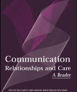 Communication, Relationships and Care: A Reader eBook