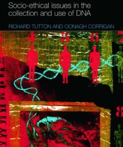 Genetic Databases: Socio-Ethical Issues in the Collection and Use of DNA eBook