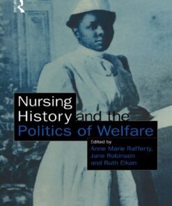 Nursing History and the Politics of Welfare eBook