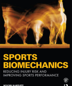 Sports Biomechanics: Reducing Injury Risk and Improving Sports Performance eBook