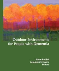 Outdoor Environments for People with Dementia eBook