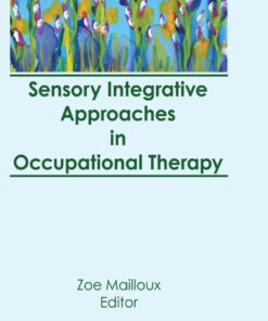 Sensory Integrative Approaches in Occupational Therapy eBook