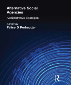 Alternative Social Agencies: Administrative Strategies eBook