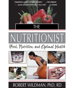 The Nutritionist: Food, Nutrition, and Optimal Health eBook