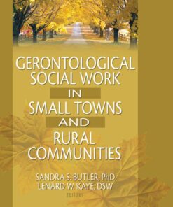 Gerontological Social Work in Small Towns and Rural Communities eBook