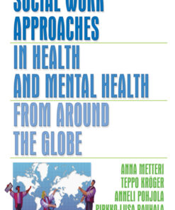 Social Work Approaches in Health and Mental Health from Around the Globe eBook