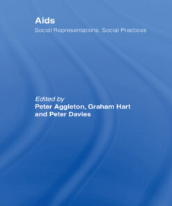 AIDS: Social Representations And Social Practices eBook