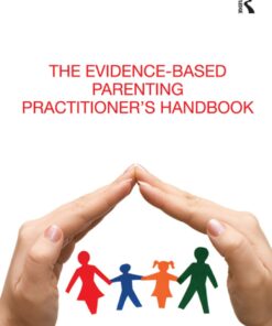 The Evidence-based Parenting Practitioner's Handbook eBook