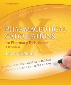 Pharmaceutical Calculations for Pharmacy Technicians: A Worktext eBook