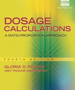 Dosage Calculations: A Ratio-Proportion Approach eBook