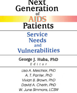 The Next Generation of AIDS Patients: Service Needs and Vulnerabilities eBook