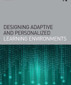 Designing Adaptive and Personalized Learning Environments eBook
