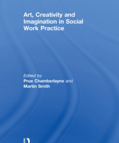 Art, Creativity and Imagination in Social Work Practices eBook