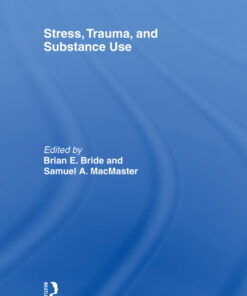 Stress, Trauma and Substance Use eBook