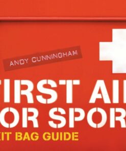 First Aid for Sport: A Kit Bag Guide eBook