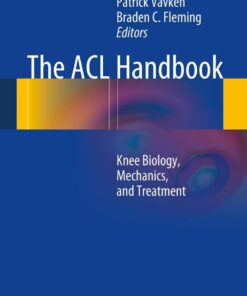 The ACL Handbook: Knee Biology, Mechanics, and Treatment eBook