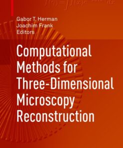 Computational Methods for Three-Dimensional Microscopy Reconstruction eBook