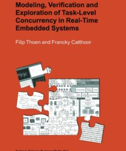 Modeling, Verification and Exploration of Task-Level Concurrency in Real-Time Embedded Systems eBook