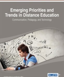 Handbook of Research on Emerging Priorities and Trends in Distance Education: Communication, Pedagogy, and Technology: Communication, Pedagogy, and Technology eBook
