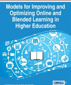 Models for Improving and Optimizing Online and Blended Learning in Higher Education eBook