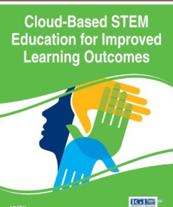 Handbook of Research on Cloud-Based STEM Education for Improved Learning Outcomes eBook