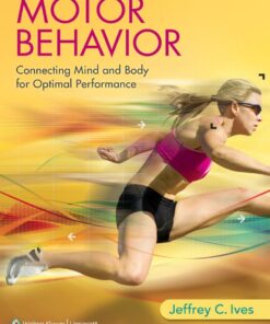 Motor Behavior: Connecting Mind and Body for Optimal Performance eBook