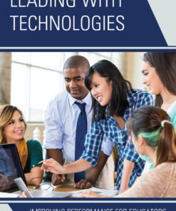 Leading with Technologies: Improving Performance for Educators eBook