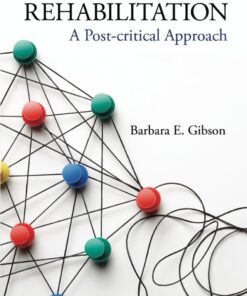 Rehabilitation: A Post-critical Approach eBook