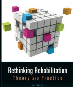 Rethinking Rehabilitation: Theory and Practice eBook