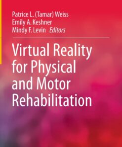 Virtual Reality for Physical and Motor Rehabilitation eBook