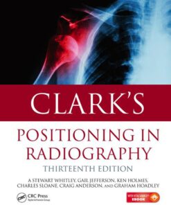 Clark's Positioning in Radiography 13E  eBook