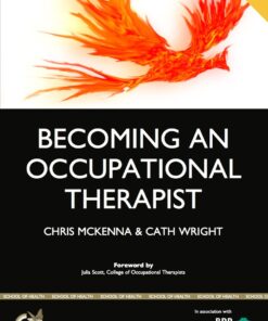 Becoming an Occupational therapist: Is Occupational Therapy Really the Career for You? (BPP Learning Media) eBook