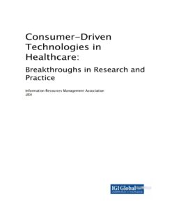 Consumer-Driven Technologies in Healthcare: Breakthroughs in Research and Practice eBook