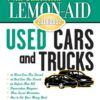 Lemon-Aid Used Cars and Trucks 2011–2012 eBook