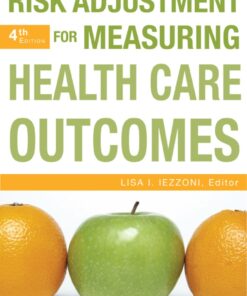 Risk Adjustment for Measuring Health Care Outcomes eBook