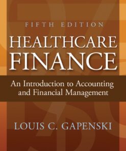 Healthcare Finance: An Introduction to Accounting and Financial Management eBook