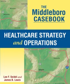 The Middleboro Casebook: Healthcare Strategy and Operations eBook