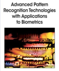 Advanced Pattern Recognition Technologies with Applications to Biometrics eBook